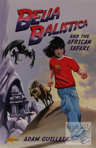 Bella Balistica and The African Safari Adam Guillain