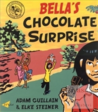 Bella's Chocolate Surprise Adam Guillain