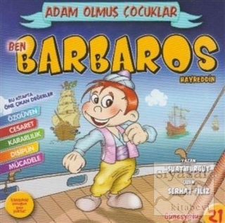 Ben Barbaros Hayreddin - Adam Olmuş Çocuklar Serisi 21