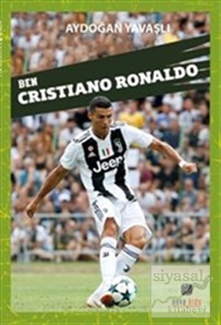 Ben Cristiano Ronaldo Aydoğan Yavaşlı