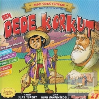 Ben Dede Korkut - Adam Olmuş Çocuklar Serisi 27