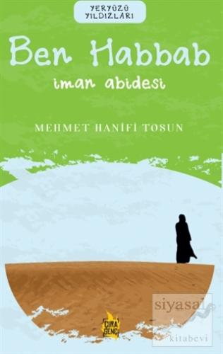 Ben Habbab – İman Abidesi Mehmet Hanifi Tosun