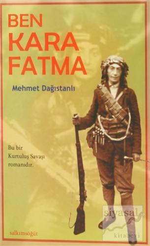 Ben Kara Fatma Mehmet Dağıstanlı