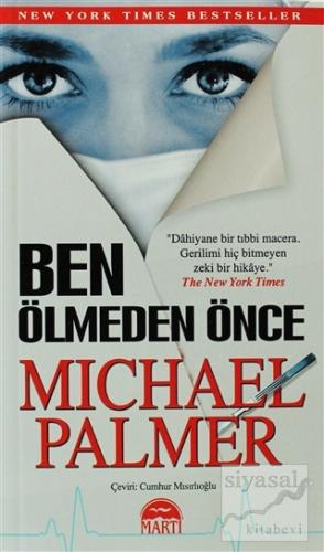Ben Ölmeden Önce (Özel Baskı) Michael Palmer
