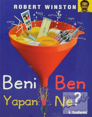 Beni Ben Yapan Ne? (Ciltli)