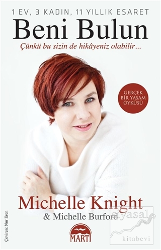 Beni Bulun - Çünkü Bu Sizin de Hikayeniz Olabilir Michelle Knight