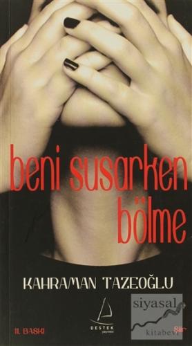 Beni Susarken Bölme