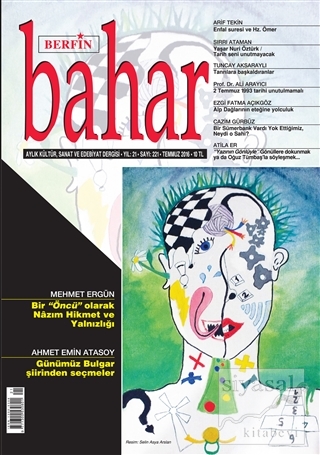 Berfin Bahar Aylık Kültür Sanat ve Edebiyat Dergisi Sayı : 221 Temmuz 