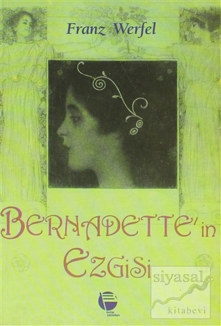 Bernadette'in Ezgisi Franz Werfel