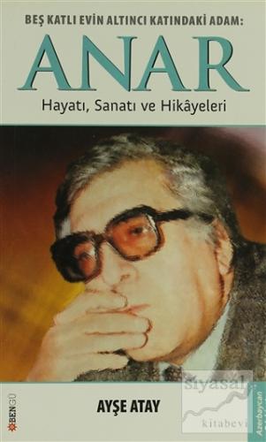 Beş Katlı Evin Altıncı Katındaki Adam: Anar