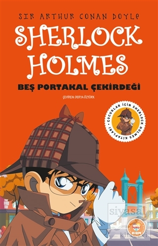 Beş Portakal Çekirdeği - Sherlock Holmes Sir Arthur Conan Doyle