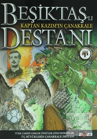 Beşiktaş'lı Kaptan Kazım'ın Çanakkale Destanı Osman Arslan