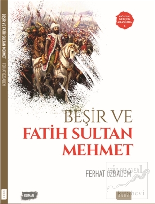 Beşir ve Fatih Sultan Mehmet Ferhat Özbadem