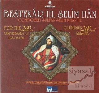 Bestekar 3. Selim Han (2 Cd) Kolektif