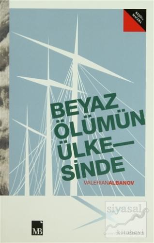 Beyaz Ölümün Ülkesinde