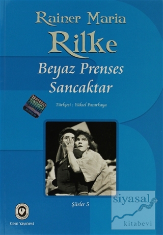 Beyaz Prenses Sancaktar Rainer Maria Rilke