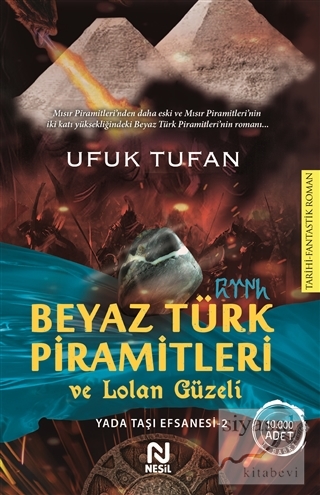 Beyaz Türk Piramitleri ve Lolan Güzeli Ufuk Tufan