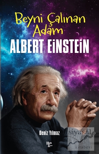 Beyni Çalınan Adam Albert Einstein Deniz Yılmaz