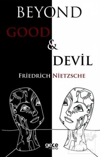 Beyond Good And Devil Friedrich Wilhelm Nietzsche