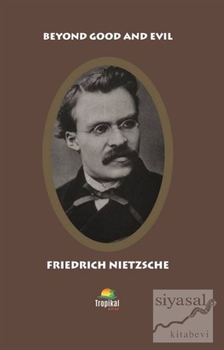 Beyond Good And Evil Friedrich Nietzsche
