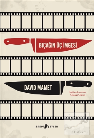 Bıçağın Üç İmgesi David Mamet