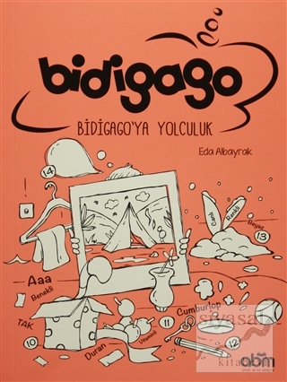 Bidigago: Bidigago'ya Yolculuk Eda Albayrak
