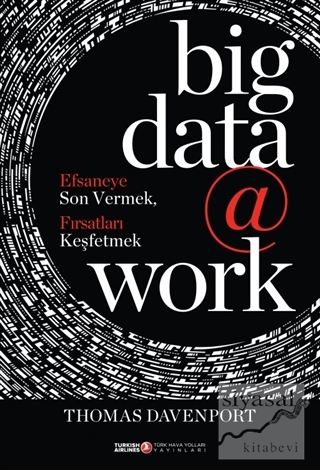 Big Data @ Work (Ciltli) Thomas Davenport