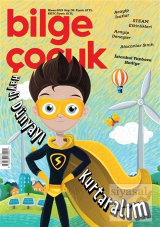 Bilge Çocuk Dergisi Sayı: 32 Nisan 2019 Kolektif