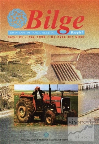 Bilge Dergisi Sayı: 21 / Yaz 1999 Kolektif