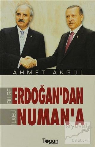 Bilge Erdoğan'dan İlkeli Numan'a Ahmet Akgül