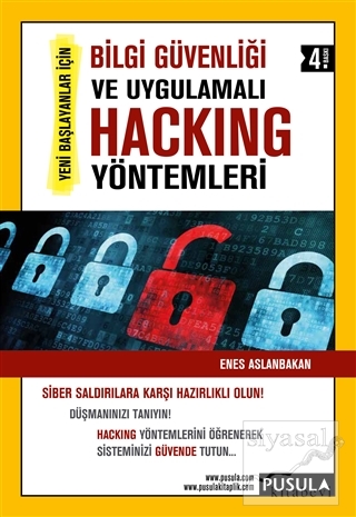 Bilgi Güvenliği ve Uygulamalı Hacking Yöntemleri Enes Aslanbakan