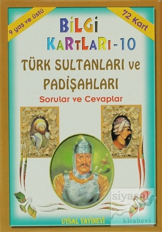 Bilgi Kartları - 10 / Türk Sultanları ve Padişahları Kolektif