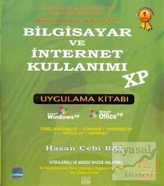 Bilgisayar ve İnternet Kullanımı XP Uygulama Kitabı Hasan Çebi Bal