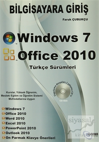 Bilgisayara Giriş : Windows 7 - Office 2010 Faruk Çubukçu