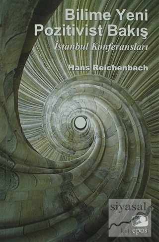 Bilime Yeni Pozitivist Bakış Hans Reichenbach