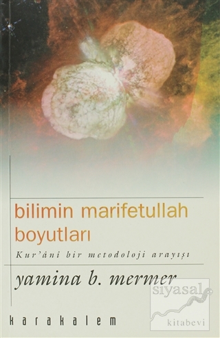 Bilimin Marifetullah Boyutları Yamina Bouguenaya Mermer