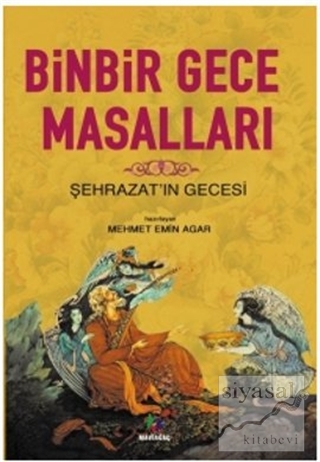 Binbirgece Masalları Şehrazat'ın Gecesi Mehmed Emin Agar