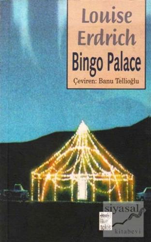 Bingo Palace Karen Louise Erdrich