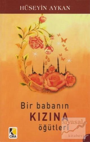 Bir Babanın Kızına Öğütleri