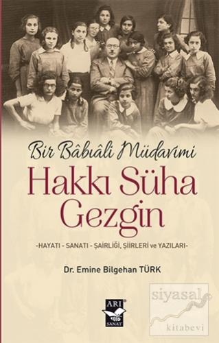 Bir Babıali Müdavimi Hakkı Süha Gezgin Emine Bilgehan Türk