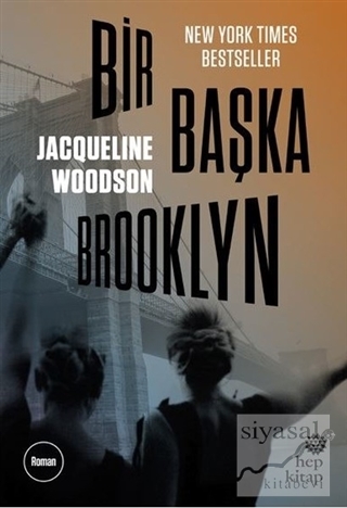 Bir Başka Brooklyn Jacqueline Woodson