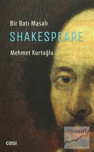 Bir Batı Masalı Shakespeare Mehmet Kurtoğlu