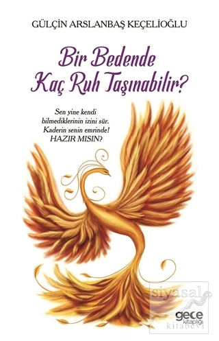 Bir Bedende Kaç Ruh Taşınabilir?