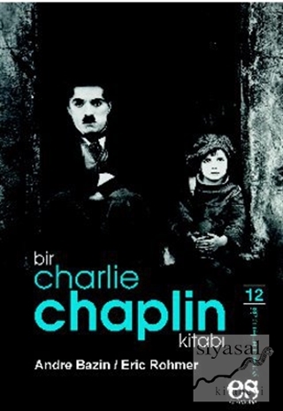 Bir Charlie Chaplin Kitabı Andre Bazin