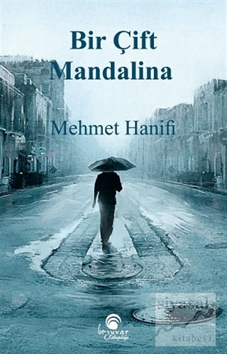 Bir Çift Mandalina Mehmet Hanifi