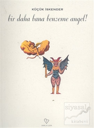 Bir Daha Bana Benzeme Angel! Küçük İskender