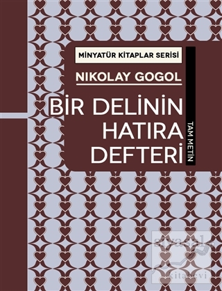 Bir Delinin Hatıra Defteri - Minyatür Kitaplar Serisi (Ciltli) Nikolay