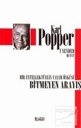 Bir Entellektüelin Yaşam Öyküsü Bitmeyen Arayış Karl Popper