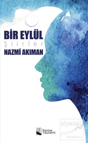 Bir Eylül Nazmi Akıman