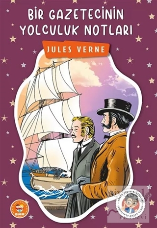 Bir Gazetecinin Yolculuk Notları Jules Verne